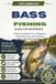 Bass Fishing for Beginners: Simple Strategies for Finding Bass, Choosing Lures, and Catching More Fish With Confidence
