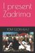 I Tom Gjokhilaj Book- I present Zadrima