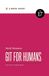 Git Libri GmbH Git for Humans Paperback