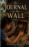 The Journal in the Wall