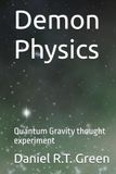 Demon Physics: Quantum Gravity thought experiment