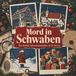 Mord tiptop Mord in Schwaben