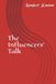 The Influencers' Talk