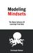 Modeling Mindsets: The Many Cultures Of Learning From Data
