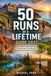 50 RUNS OF LIFETIME GUIDE 2027