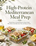High-Protein Mediterranean Meal Prep