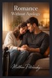 Romance Libri GmbH Romance Without Apology Paperback