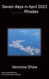 Seven Libri GmbH Seven days in April 2023 ..........Rhodes Paperback