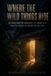 Where the Wild Things Hide: An Unauthorized Biography of Simon Keys and the World of Snakes in the City