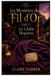 Les - Mystères du Fil d'Or Tome 3