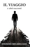 IL VIAGGIO e altri racconti