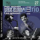 Sonic Rendezvous Phil Woods - Swiss Radio Days - Jazz Live Trio C