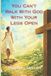 You Can't Walk With God With Your Legs Open Paperback
