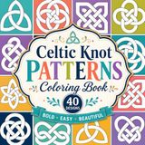Celtic Knot Patterns Coloring Book