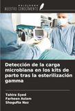 Detección OmniScriptum SRL Detección de la carga microbiana en los kits de parto tras la esterilización gamma Paperback