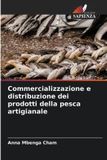 Commercializzazione Edizioni Sapienza Commercializzazione e distribuzione dei prodotti della pesca artigianale