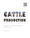 Cattle Production: Development in Arid, Semi-Arid, Tropical and Subtropical lands