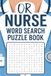 OR Nurse Word Search Puzzle Book