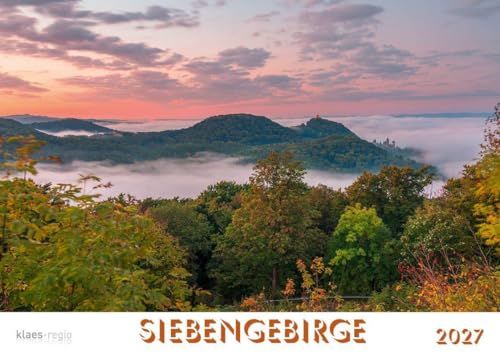 Siebengebirge Klaes Regio Fotoverlag Siebengebirge 2027 Bildkalender A4 quer, spiralgebunden