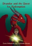 Drandar the Dragon - Drandar and the Quest for Redemption