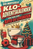 Der Bayer 04 Leverkusen Der inoffizielle Klo-Adventskalender für Fans von Bayer 04 Leverkusen