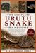 THE Urutu Snake Handbook: Everything You Need to Know About the Urutu Snake, Including Natural History, Venom Science, Hunting Strategies, Adaptations, and Wildlife Safety Awareness