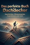 Das FlipFlop Das perfekte Buch für Dachdecker