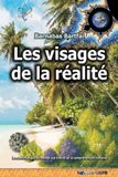 Les Independently Published Les visages de la réalité: La mathématique du monde aux limites de la compréhension humaine Paperback