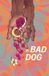 Bad Dog Paperback