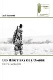 Les Editions Muse Les Héritiers de l'Ombre Paperback