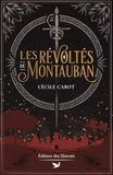Les Révoltés de Montauban