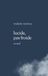 Lucide, pas froide: 35 textes intimes et profonds