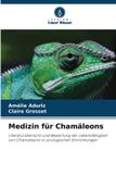 Medizin Verlag Unser Wissen Medizin für Chamäleons