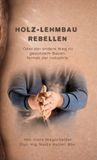 Holz-Lehmbau Rebellen