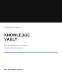 KI CONTENT OS - BAND 2: KNOWLEDGE VAULT