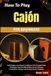 How Libri GmbH How To Play Cajón For Beginners