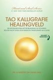 Tao Bol Tao Kalligrafie Healingveld