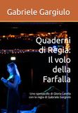 Quaderni di Regia: Il volo della Farfalla