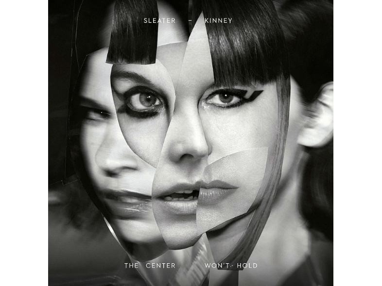 CAROLINE Sleater-Kinney - The Center Won't Hold