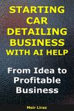How Bizmove How to Start a Car Detailing Business With AI Help