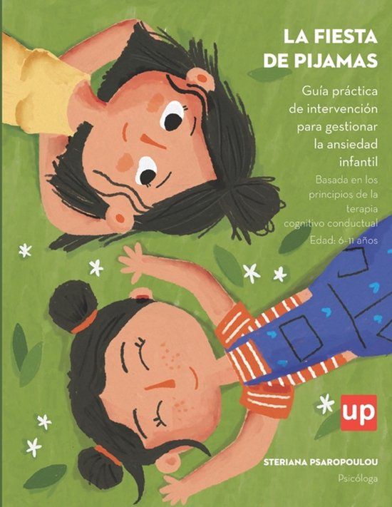 La Libri GmbH La fiesta de pijamas Guía práctica de intervención para gestionar la ansiedad infantil