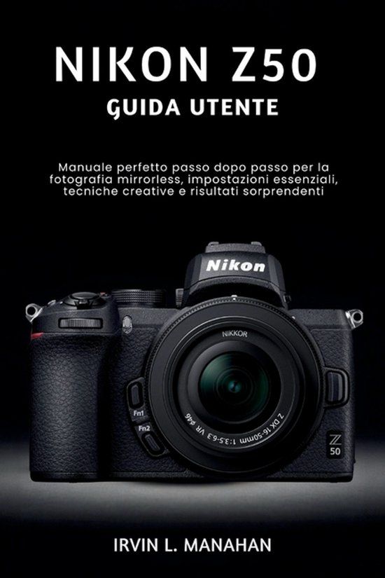 Nikon Z50 Guida Utente