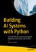Building Apress Building AI Systems with Python