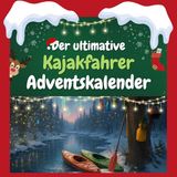 Der FlipFlop Der ultimative Kajakfahrer-Adventskalender
