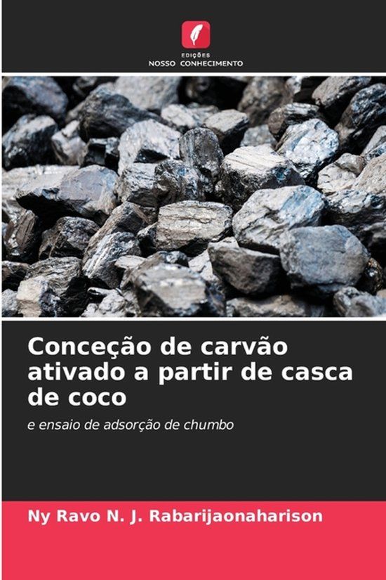 Conceção Edicoes Nosso Conhecimento Conceção de carvão ativado a partir de casca de coco