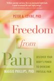 Freedom Sounds True Inc Freedom From Pain Paperback