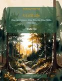 Walking With God: Gratitude: One Scripture. One Prayer. One Mile. One Day.