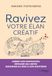 Ravivez votre élan créatif