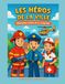LES HEROS DE LA VILLE: Histoires à lire et ç colorier