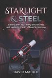 Starlight Independently Published Starlight & Steel Paperback